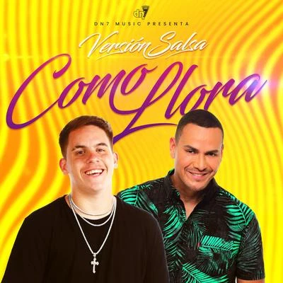 Como Llora (Versión Salsa) 专辑 Juanfran/Jowell