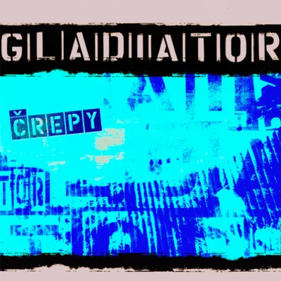 Crepy 專輯 Gladiator