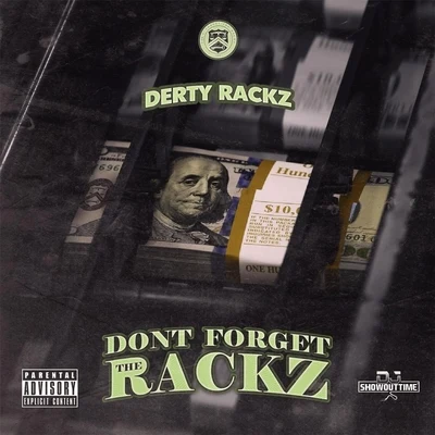 Don&#x27;t Forget the Rackz 专辑 Derty Rackz/Loso Loaded