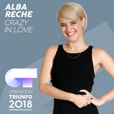 Crazy In Love (Operación Triunfo 2018) 專輯 Alba Reche/Miki Núñez