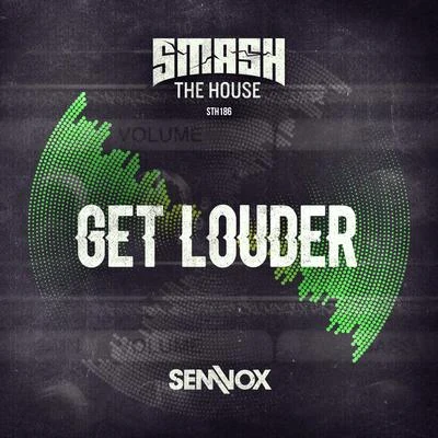 Get Louder (Extended Mix) 專輯 Sem Vox/Filium