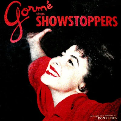 Gormé Sings Showstoppers 专辑 Jerry Vale/Eydie Gorme/Tony Bennett/Joni James/Frank Sinatra