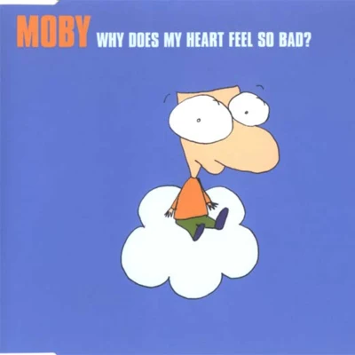 Why Does My Heart Feel So Bad? 專輯 Moby