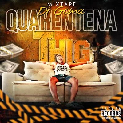 Di Goma - Quarentena 專輯 Thig/Nathy MC/MC MM