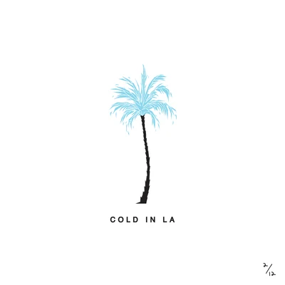 Cold In LA 专辑 Why Don't We