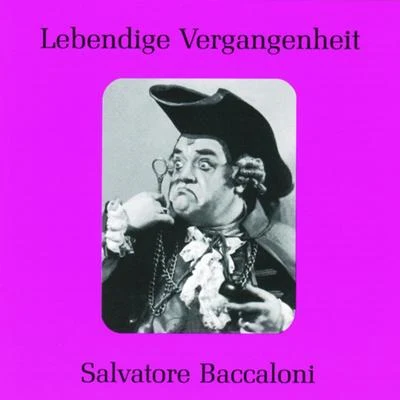 Lebendige Vergangenheit - Salvatore Baccaloni 专辑 Giuseppe Valdengo/Dorothy Kirsten/New York Metropolitan Opera Orchestra/New York Metropolitan Opera Chorus/Salvatore Baccaloni