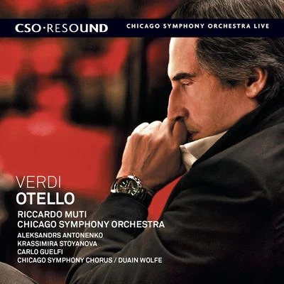 Verdi: Otello 專輯 Chicago Symphony Orchestra/Daniel Barenboim