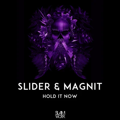 Slider & Magnit Hold It Now