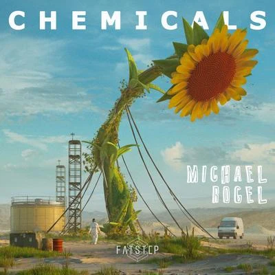 Chemicals 專輯 Michael Rogel