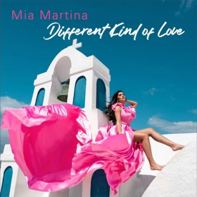 Mia Martina Different Kind of Love