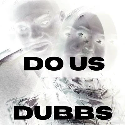 Do Us 專輯 Dubbs/RON ONEAL