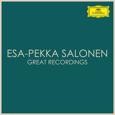 Esa-Pekka Salonen Great Recordings 專輯 Esa-Pekka Salonen