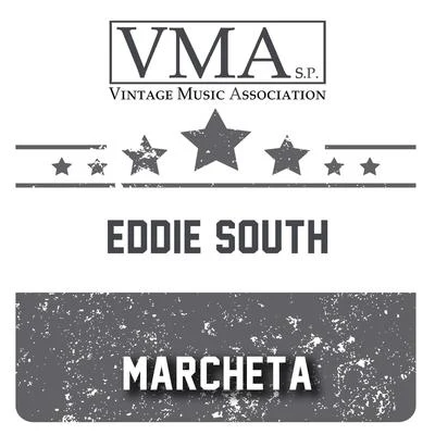 Marcheta 專輯 Eddie South