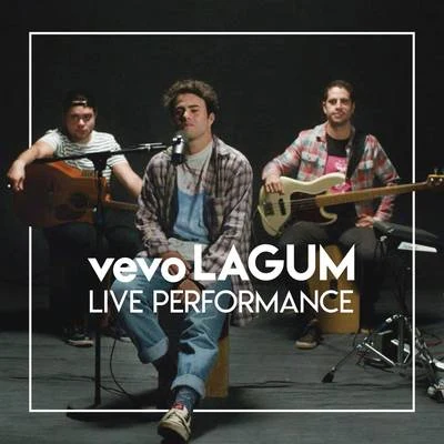 Lagum- Live Perfomance | VEVO 专辑 Lagum