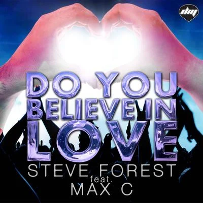 Do You Believe In Love 專輯 Steve Forest