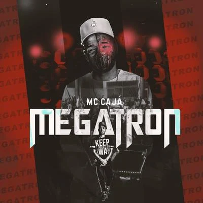 Megatron 專輯 MC Caja/Mc Lon/MC W1