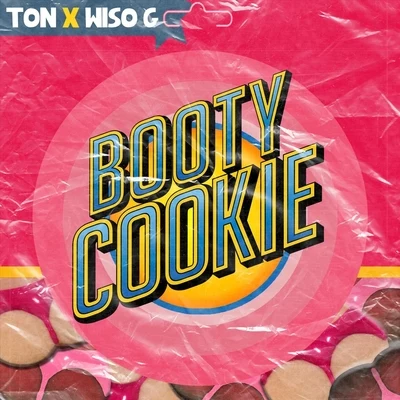 Booty Cookie (feat. Wiso G) 專輯 Los Fugitivos/Wiso G/Scooby