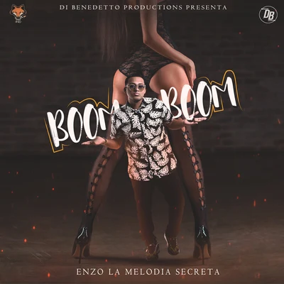 Boom Boom 专辑 Enzo La Melodia Secreta