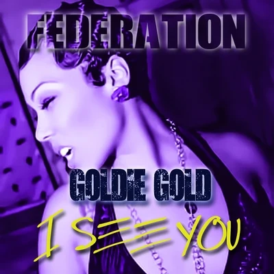 I See You - Single 專輯 Goldie Gold