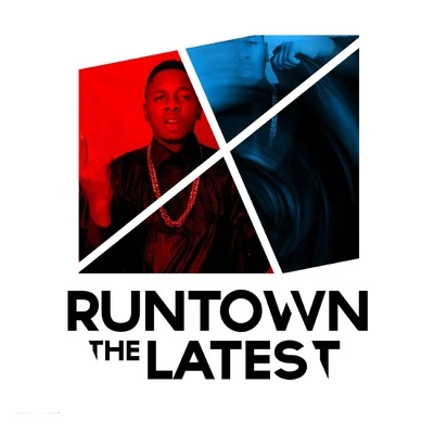 The Latest 專輯 Runtown/Stormrex/M.I Abaga/Phyno