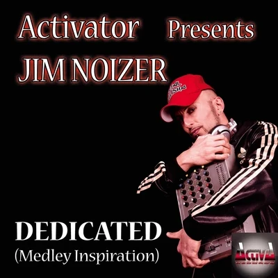 Dedicated 專輯 Jim Noizer/VILLAIN/Wish/SMD/Technoboy