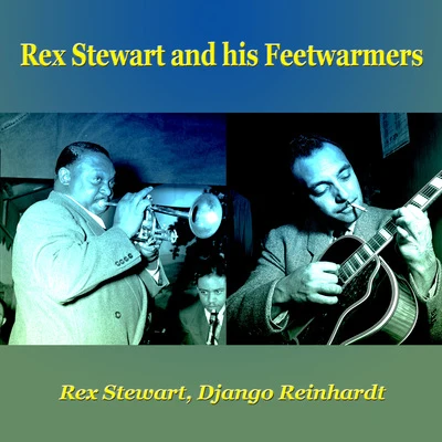 Rex Stewart and His Feetwarmers 專輯 Rex Stewart/Johnny Hodges