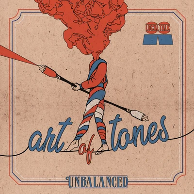 Unbalanced 专辑 Art of Tones