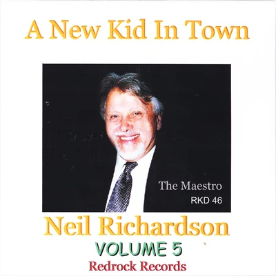 Neil Richardson A New Kid In Town