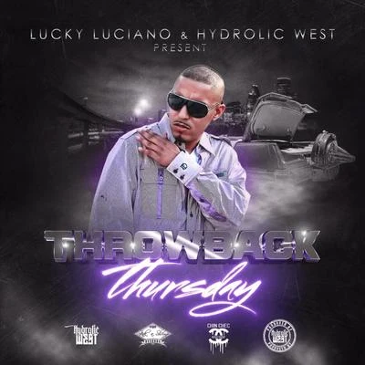 Throwback Thursday 專輯 Chedda-Loc/Lucky Luciano