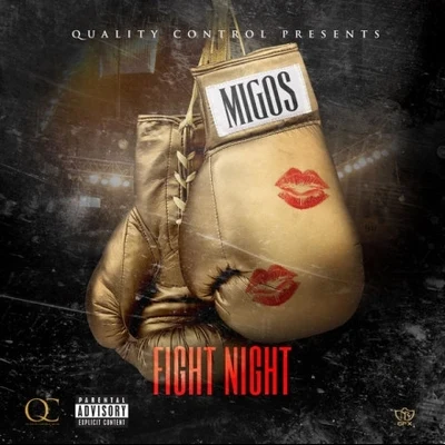 Fight Night 專輯 Migos