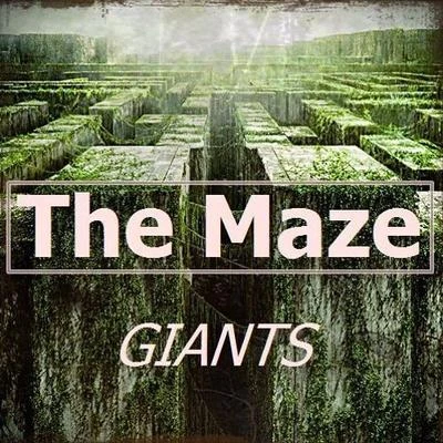 Giants The Maze