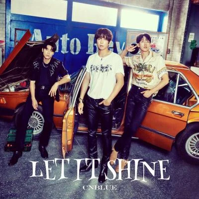 LET IT SHINE 專輯 CNBLUE