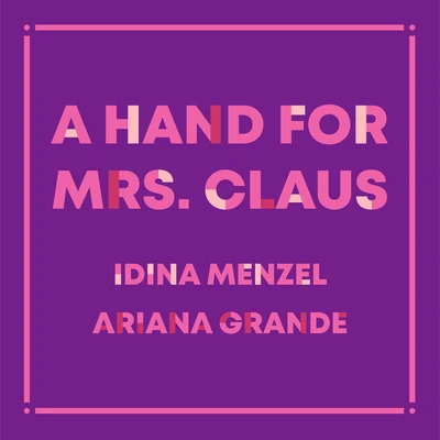 A Hand For Mrs. Claus 專輯 Idina Menzel/Kristin Chenoweth