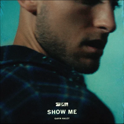 Show Me 專輯 Gavin Haley