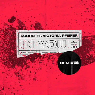 In You (Remixes) 专辑 SCORSI/Rush Puppy