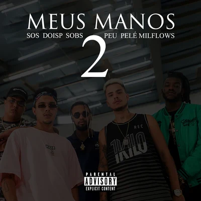 Meus Manos 2 專輯 UCLÃ/Sueth/BC Raff