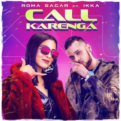 Call Karenga 專輯 Kanika Kapoor/Ikka