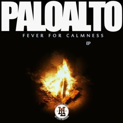 Fever For Calmess 專輯 Paloalto/EVO