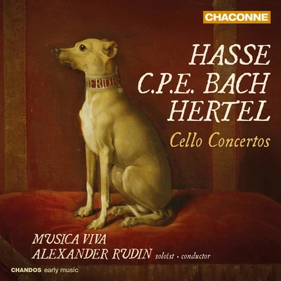 HASSE, J.A.BACH, C.P.E.HERTEL, J.W.: Cello Concertos (A. Rudin, Musica Viva Chamber Orchestra) 專輯 Alexander Rudin/Moscow Academic Chamber Orchestra Musica Viva