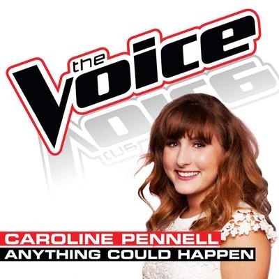 Anything Could Happen (The Voice Performance) - Single 專輯 DOLF/Caroline Pennell/Yellow Claw