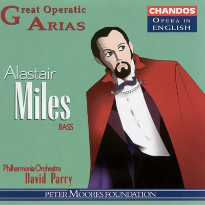 GREAT OPERATIC ARIAS (Sung in English), VOL. 4 - Alastair Miles 专辑 Alastair Miles