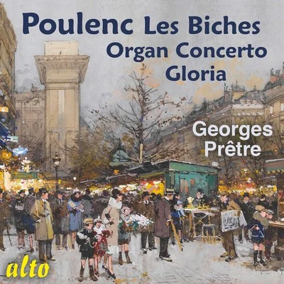 Poulenc: Les Biches, Organ Concerto, Gloria 專輯 Donald Hunt/Worcester Cathedral Choir/Andrew Sackett/Tewkesbury Abbey Choir