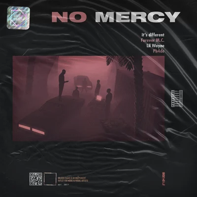 NO MERCY (feat. Lil Wayne & Ph4de) 專輯 Yung Fusion/Unheard/its different