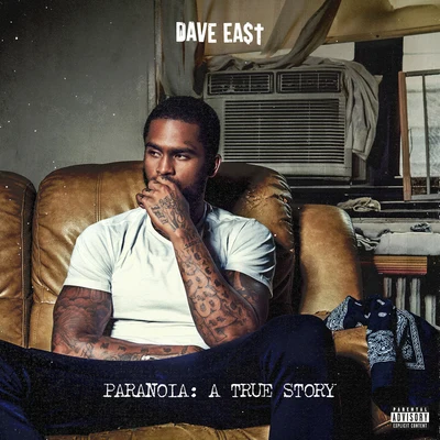 Paranoia: A True Story 專輯 Dave East