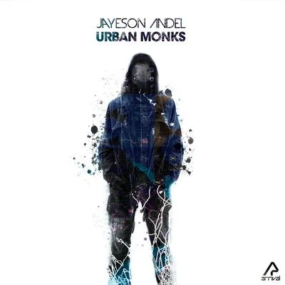 Urban Monks (Bonus Track Version) 专辑 Jayeson Andel/Nigel Good/Flash Brothers/Vá/Ilya Malyuev