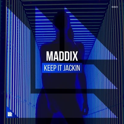 Keep It Jackin 專輯 Maddix