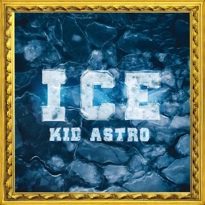 Ice 專輯 Kid Astro/Moonkey/C.R.O