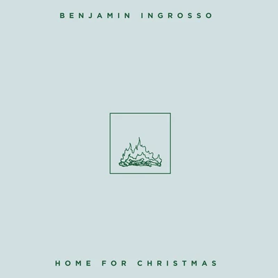 Home For Christmas 专辑 Benjamin Ingrosso/FELIX SANDMAN