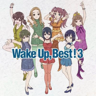 Wake Up, Girls! Wake Up, Best! 3