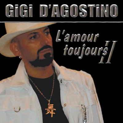 Gigi DAgostino L Amour Toujours II